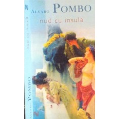NUD CU INSULA de ALVARO POMBO, 2007