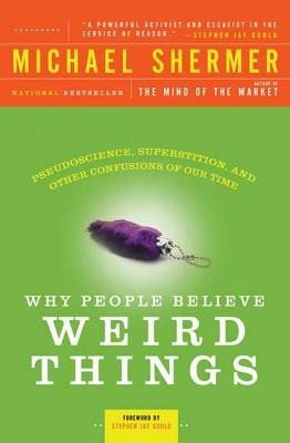 Why People Believe Weird Things foto