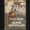SEMNE PARTICULARE - ROMAN - VALERIU B&Acirc;RGĂU - EDITURA FACLA - ANUL 1988