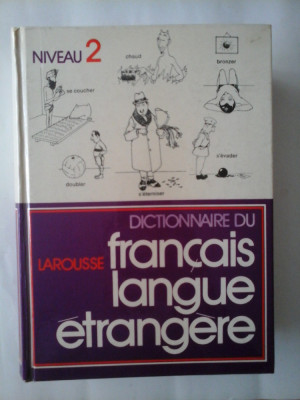 DICTIONNAIRE DU FRANCAIS LANGUE ETRANGERE NIVEAU 2 - LIBRAIRE LAROUSSE foto