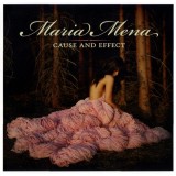 CD Maria Mena &ndash; Cause And Effect (VG+)