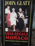 John Glatt - Casa regala de Monaco (2002)