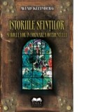 Istoriile sfintilor si rolul lor in formarea Occidentului - Adriana Liciu, Aviad Kleinberg