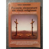 Emile Durkheim - Formele elementare ale vieții religioase: sistemul... (Antet)