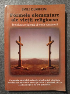 Emile Durkheim - Formele elementare ale vieții religioase: sistemul... (Antet) foto
