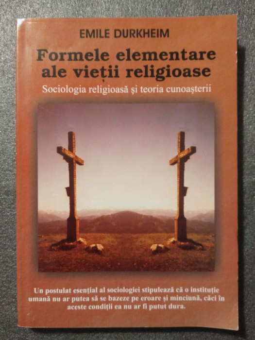 Emile Durkheim - Formele elementare ale vieții religioase: sistemul... (Antet)