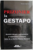 Prizonier la Gestapo &ndash; Tom Firth