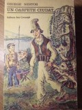 Un oaspete ciudat - George Nestor - Roman, editura Ion Creanga 1988, 181 pagini, limba romana, stare acceptabila