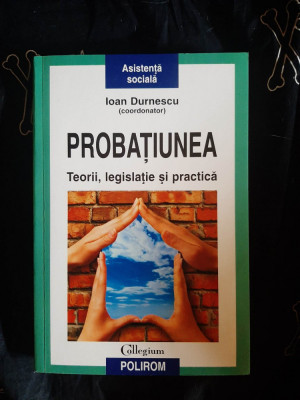 Ioan Durnescu - Probatiunea foto