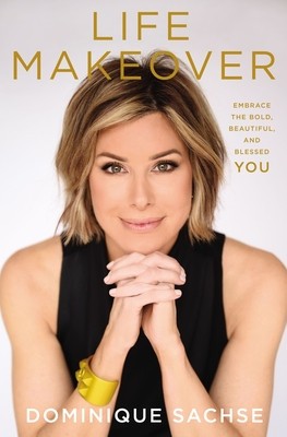 Life Makeover: Embrace the Bold, Beautiful, and Blessed You foto