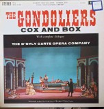 Vinil LP Gilbert &amp; Sullivan - The Gondoliers, Cox and Box (1961, Decca) Muzica Clasica/Opera/Opereta