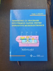Sergiu T. Sisianu - Tehnologii cu procesare fototermica rapida pentru dispozitive microelectronice