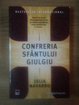 CONFRERIA SFANTULUI GIULGIU de JULIA NAVARRO , 2008 foto