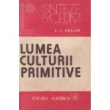 Lumea culturii primitive