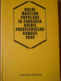 Rolul Maselor Populare In Faurirea Principatelor Romane 1859 - Colectiv ,309884, politica