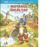Primele mele povesti clasice. Motanul incaltat