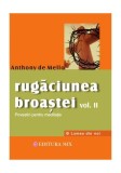 Rugaciunea broastei Vol. 2 Paperback Anthony de Mello Carti Spiritualitate Ezoterism