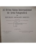 Al 13-lea Salon International de Arta Fotografica al Republicii Socialiste Romania (Editia: 1981)