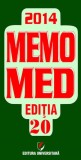 Memomed 2014. (2 Vol.) - Paperback brosat - Dumitru Dobrescu, Liliana Dobrescu, Simona Negreş - Universitară