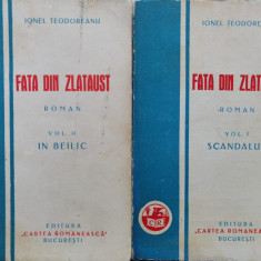 Fata Din Zlataust Vol. 1-2 Editie Princeps - Ionel Teodoreanu ,556258