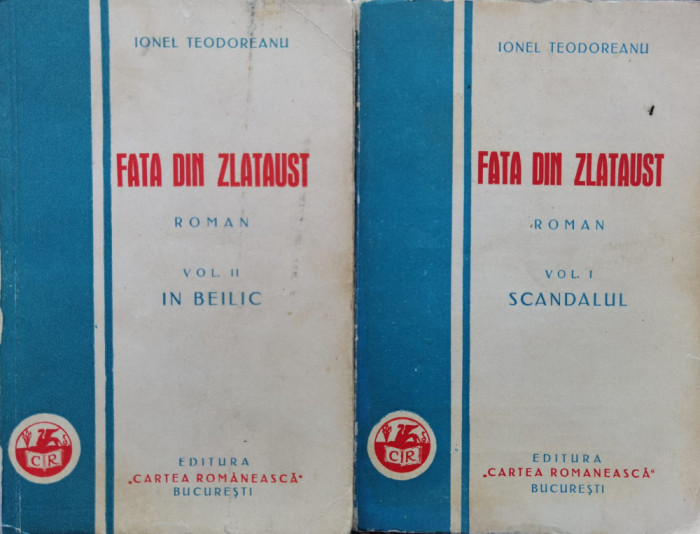 Fata Din Zlataust Vol. 1-2 Editie Princeps - Ionel Teodoreanu , DG397