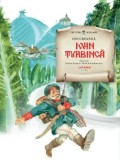 Cumpara ieftin Ivan Turbinca/Ion Creanga