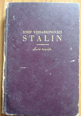 Iosif Vissarionovici Stalin. Scurta biografie - 1947 foto