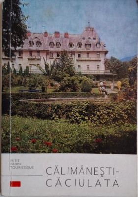 Calimanesti-Caciulata. Petit guide touristique &amp;ndash; Vasile I. Berbece, Victor Botvinic foto