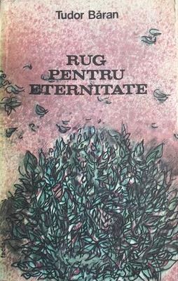 Rug pentru eternitate Tudor Baran