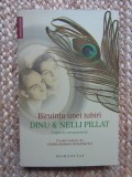 Biruinta unei iubiri &ndash; Dinu &amp; Nelli Pillat