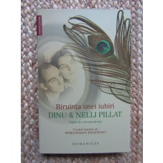 Biruinta unei iubiri &ndash; Dinu &amp; Nelli Pillat