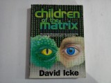 CHILDREN OF THE MATRIX - DAVID ICKE