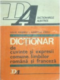 Iulia Hasdeu - Dictionar de cuvinte si expresii comune limbilor romana si franceza (Editia: 1988)