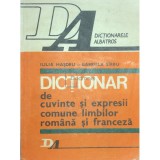 Iulia Hașdeu - Dicționar de cuvinte și expresii comune limbilor rom&acirc;nă și franceză (editia 1988)