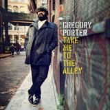 Take Me To The Alley - Vinyl | Gregory Porter, Jazz