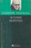Alchimia existentei (Paleologu)