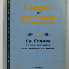 COURS DE LANGUE ET DE CIVILISATIONS FRANCAISES , TOME IV par G. MAUGER , 1968