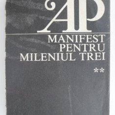 Manifest pentru mileniul trei, vol. II – Adrian Paunescu