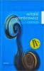 Cosmos - Witold Gombrowicz, Rao, 2005, Biblioteca Witold Gombrowicz, Roman, Beletristica