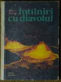 Haroun Tazieff - Intalniri cu diavolul