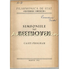 Simfoniile Lui Beethoven. Caiet-Program