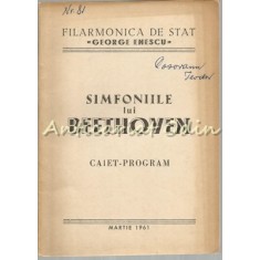 Simfoniile Lui Beethoven. Caiet-Program