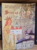 Stefan cel mare si Sfant in contextul epocii sale si al posteritatii - Demir Gragnev, Igor Casu, Emil Dragnev, Virgil Paslariuc