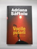 Vocile puterii - Adriana Saftoiu