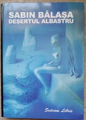 DESERTUL ALBASTRU-SABIN BALASA-237852 foto