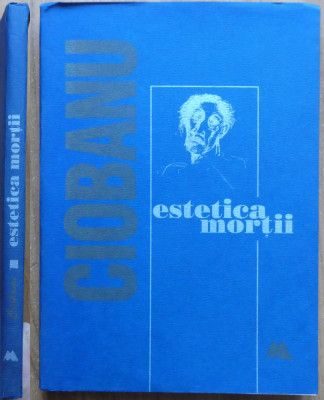 Mihai Mircea Ciobanu, Estetica mortii, cu 18 desene ale autorului, 1995, ed. 1 foto