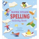 Super Stars! Spelling Activity Book