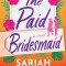 The Paid Bridesmaid