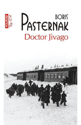 Doctor Jivago Top 10+ Nr.125, Boris Pasternak - Editura Polirom foto