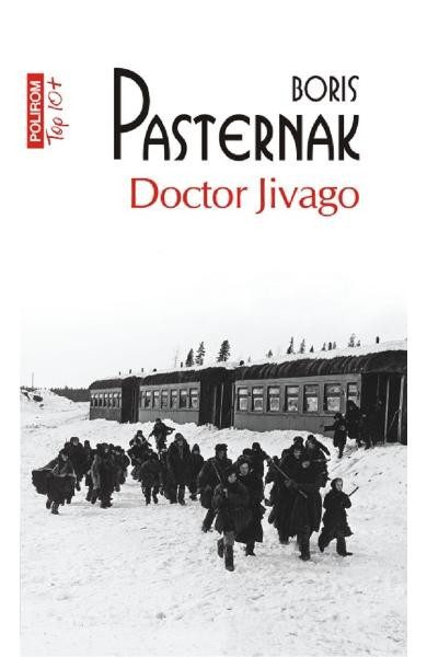 Doctor Jivago Top 10+ Nr.125, Boris Pasternak - Editura Polirom